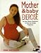 Mother & Baby Exercise: An Easy Fitness Program to Take You Through Pregnancy