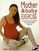Mother & Baby Exercise: An Easy Fitness Program to Take You Through Pregnancy
