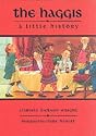 The Haggis: A Short History (Little Scottish bookshelf)