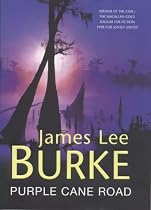 Purple Cane Road (A Dave Robicheaux Mystery)