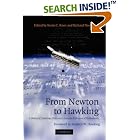 Click here to buy From Newton to Hawking: A History of Cambridge University's Lucasian Professors of Mathematics by Stephen W. Hawking, Kevin C. Knox, and Richard Noakes.