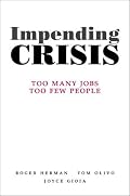 Impending Crisis: Too Many Jobs, Too Few People