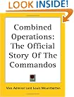Combined Operations: The Official Story Of The Commandos