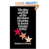 The Rise and Fall of the Brezhnev Doctrine in Soviet Foreign Policy (New Cold War History)