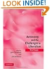 Autonomy and the Challenges to Liberalism: New Essays