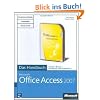 Microsoft Office Access 2007 - Das Handbuch