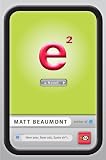 e Squared: A Novel