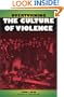 Overturning the Culture of Violence