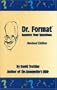 Dr. Format Answers Your Questions, Revised Edition