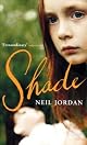 Shade: A Novel