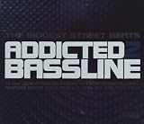 Addicted To Bassline