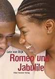 Romeo und Jabulile: Eine s�dafrikanische Liebesgeschichte