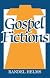 Gospel Fictions