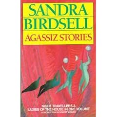 Agassiz stories: Night travellers and Ladies of the house