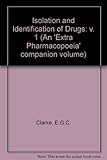 Isolation and identification of drugs in pharmaceuticals, body fluids and post-mortem material