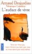 L'audace de vivre