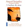 L'audace de vivre