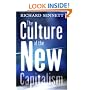 The Culture of the New Capitalism (Castle Lecture Series in Ethics, Politics & Economics)