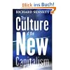 The Culture of the New Capitalism (Castle Lectures in Ethics, Politics, & Economics)