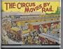 The Circus Moves by Rail