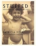 Stuffed: Adventures of a Restaurant Family (Vintage)