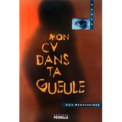 Mon CV dans ta gueule
