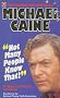 Not Many People Know That: Michael Caine's Almanac of Amazing Information (Coronet Books)