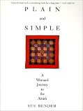 Plain and Simple: A Woman's Journey to the Amish