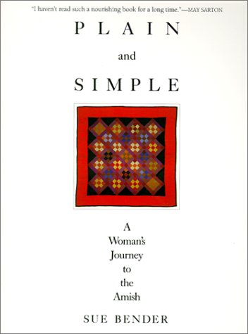 Plain and Simple: A Woman's Journey to the Amish