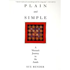 Plain and Simple: A Woman's Journey to the Amish (Ohio)