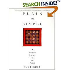 Plain and Simple: A Woman's Journey to the Amish