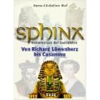 Sphinx, Geheimnisse der Geschichte, Bd.4, Von Richard Löwenherz bis Casanova (Gebundene Ausgabe)