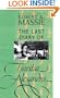 The Last Diary of Tsaritsa Alexandra (Annals of Communism Series)