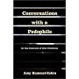Conversations With a Pedophile: In the Interest of our Children