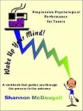  : Progressive Psychological Performance for Tennis