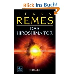 Das Hiroshima-Tor: Thriller