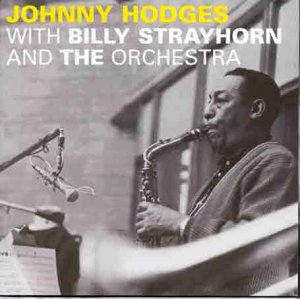 CD-Charts  Music : Johnny Hodges With Billy Strayhorn And The Orchestra