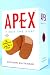 Apex Hides the Hurt: A Novel