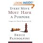 Every Move Must Have a Purpose: Strategies from Chess for Business and Life