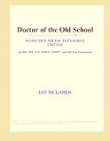 Doctor of the Old School (Websters Polish Thesaurus Edition)