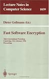 Fast Software Encryption: Third International Workshop Cambridge, Uk, February 21-23, 1996 : Proceedings (Lecture Notes in Computer Science)