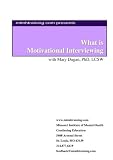 What is Motivational Interviewing with Mary Dugan, PhD