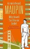 Michael Tolliver lebt: Die neuesten Stadtgeschichten Michael Tolliver lebt: Die neuesten Stadtgeschichten