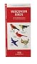 Wisconsin Birds: An Introduction to Familiar Species (State Nature Guides)