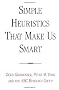 Simple Heuristics That Make Us Smart (Evolution and Cognition)