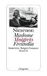 Madame Maigrets Freundin: S�mtliche Maigret-Romane