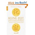 Wabi Sabi - Keine Zeit und trotzdem gl�cklich!: Wie Sie die Kostbarkeit des Augenblicks entdecken und Ihren Rhythmus finden