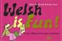 Welsh Is Fun