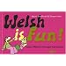 Welsh is Fun!: A New Course in Spoken Welsh for the Beginner