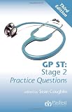GP ST: Stage 2 Practice Questions